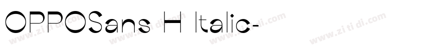 OPPOSans H Italic字体转换
